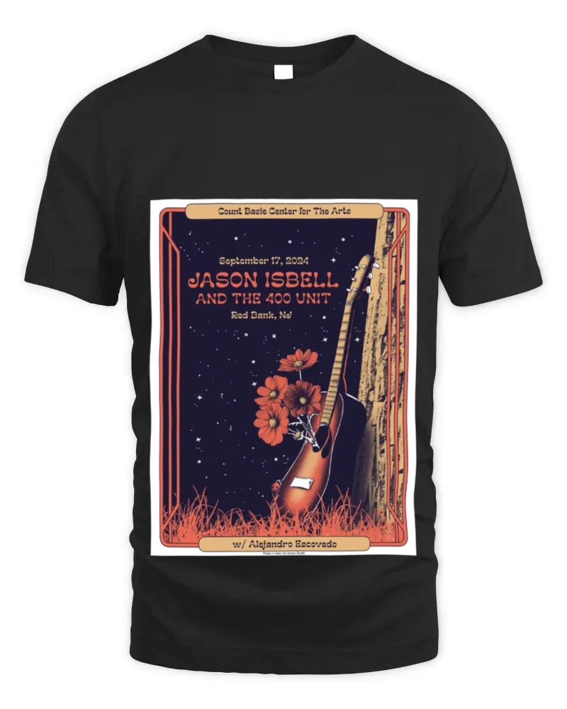 Official Jason Isbell And The 400 Unit Sept 17 2024 The Count Basie Center Red Bank, Nj Tour Poster Tee