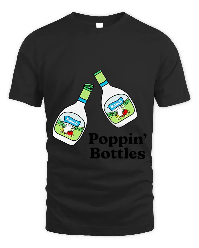 Official Ranch Poppin’ Bottles Tee Shirt