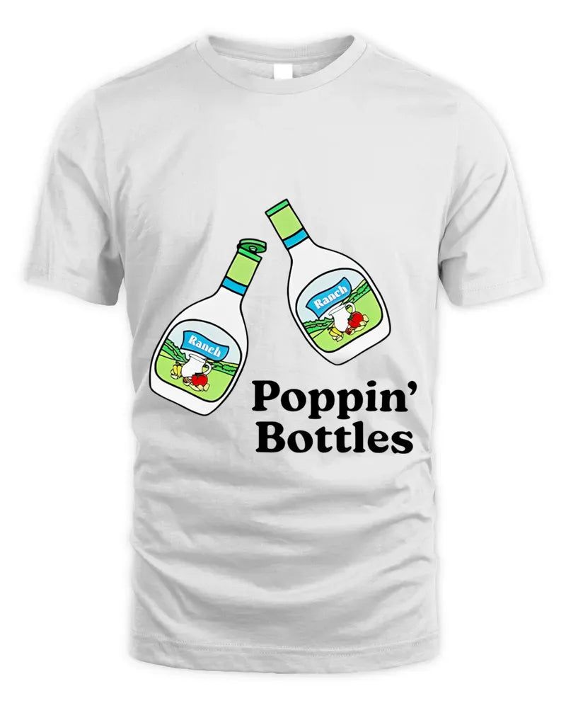Official Ranch Poppin’ Bottles Tee Shirt