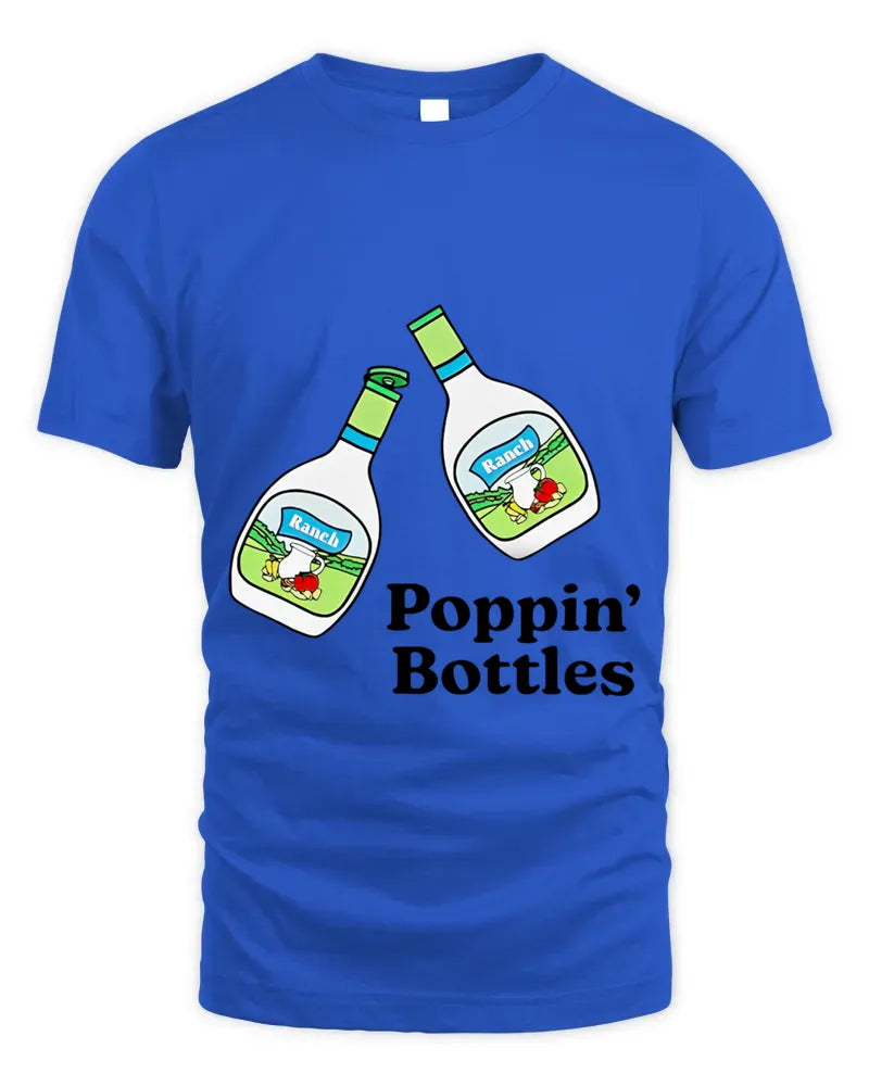Official Ranch Poppin’ Bottles Tee Shirt